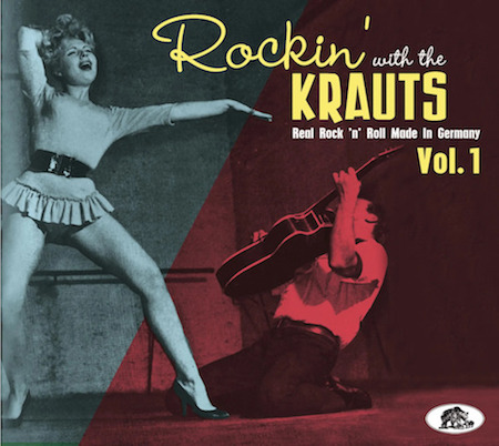 V.A. - Rockin' With The Krauts : Real Rock'n'Roll Vol 1 Made ;..